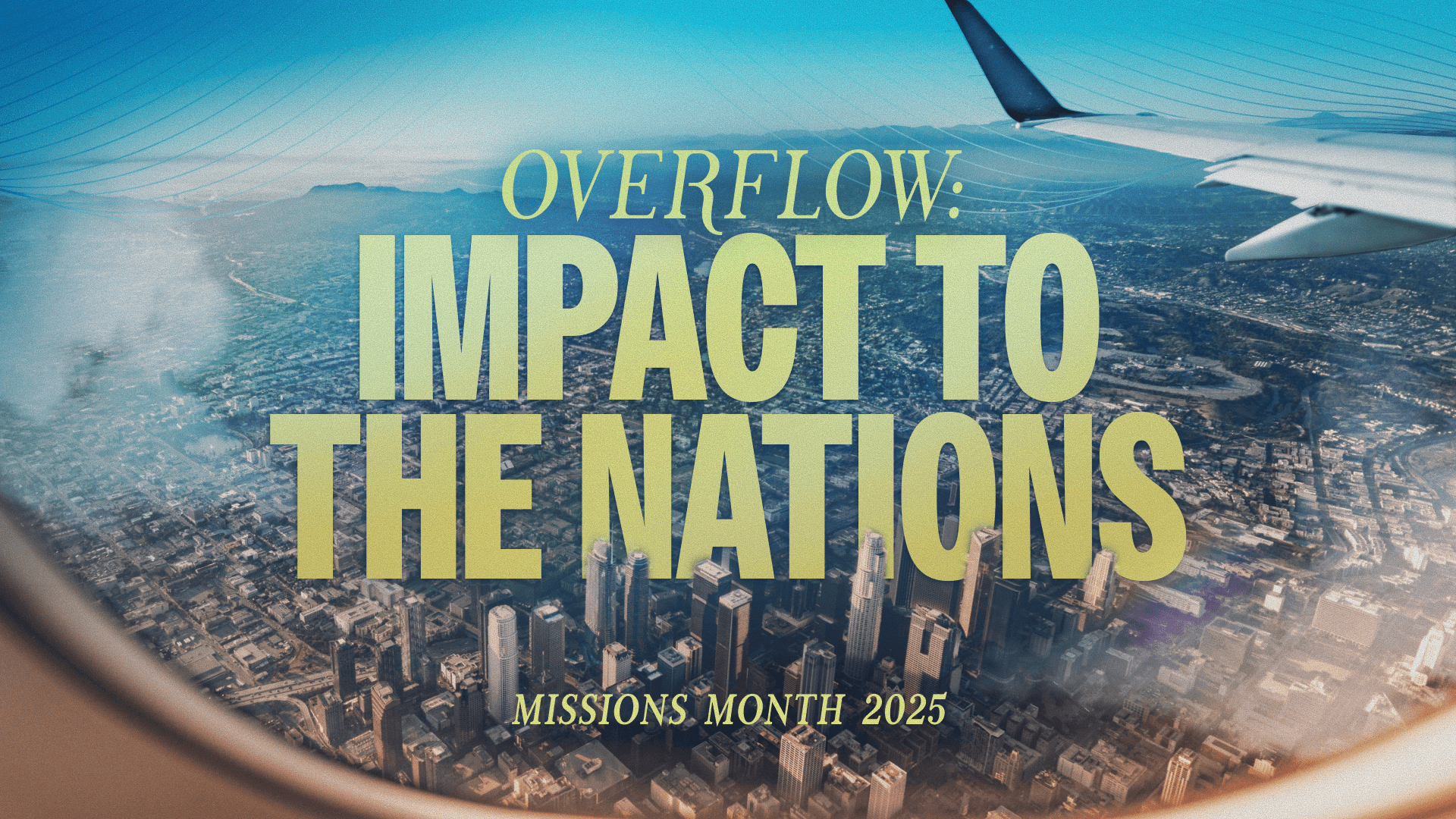 Overflow: Impact to the Nations Sermon Series – Part 5
