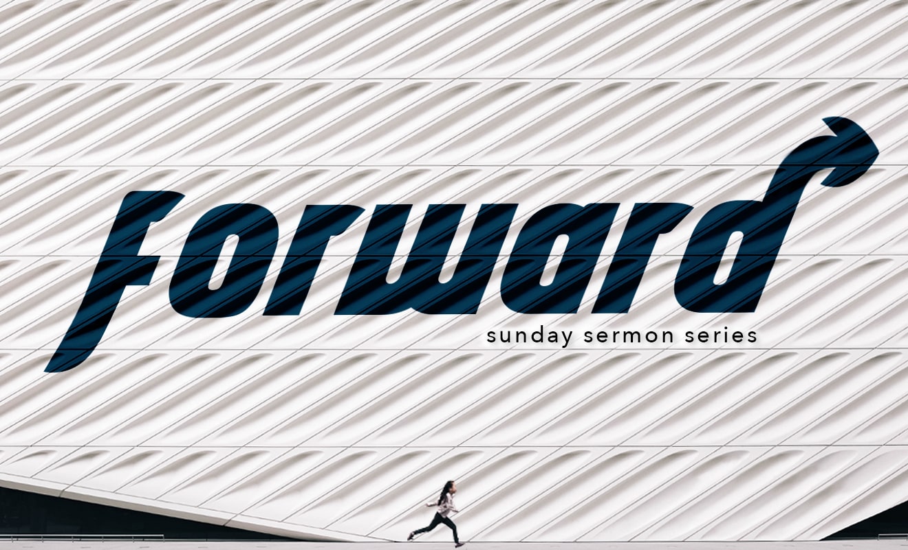 Forward – Part 1: In Obedience