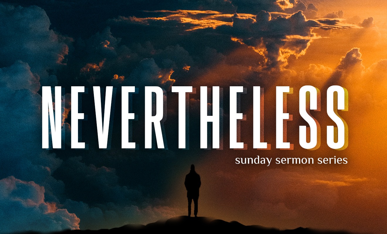 Nevertheless – Part 8