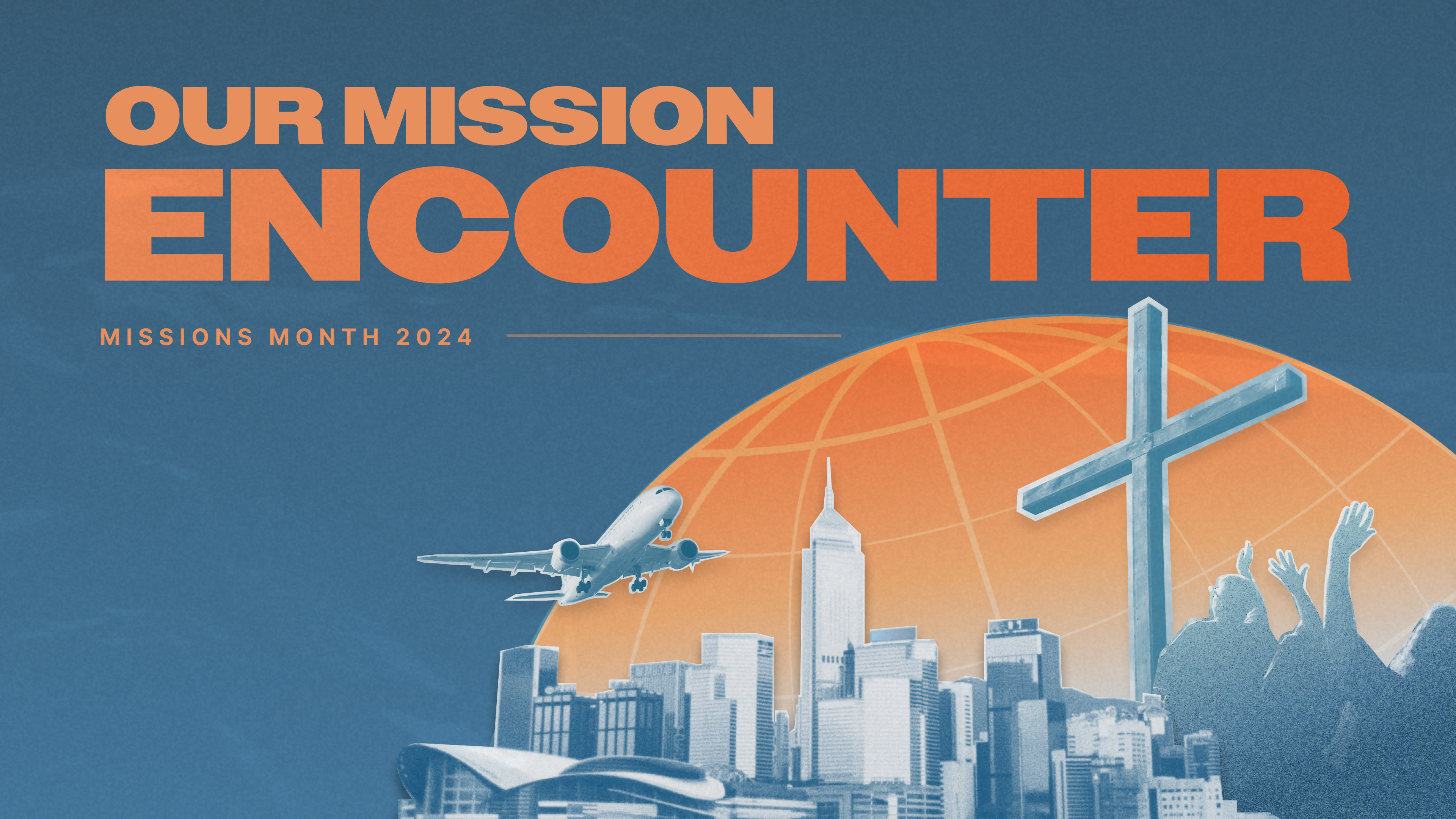 Our Mission Sermon Series – Encounter – Pastor Jim Yost