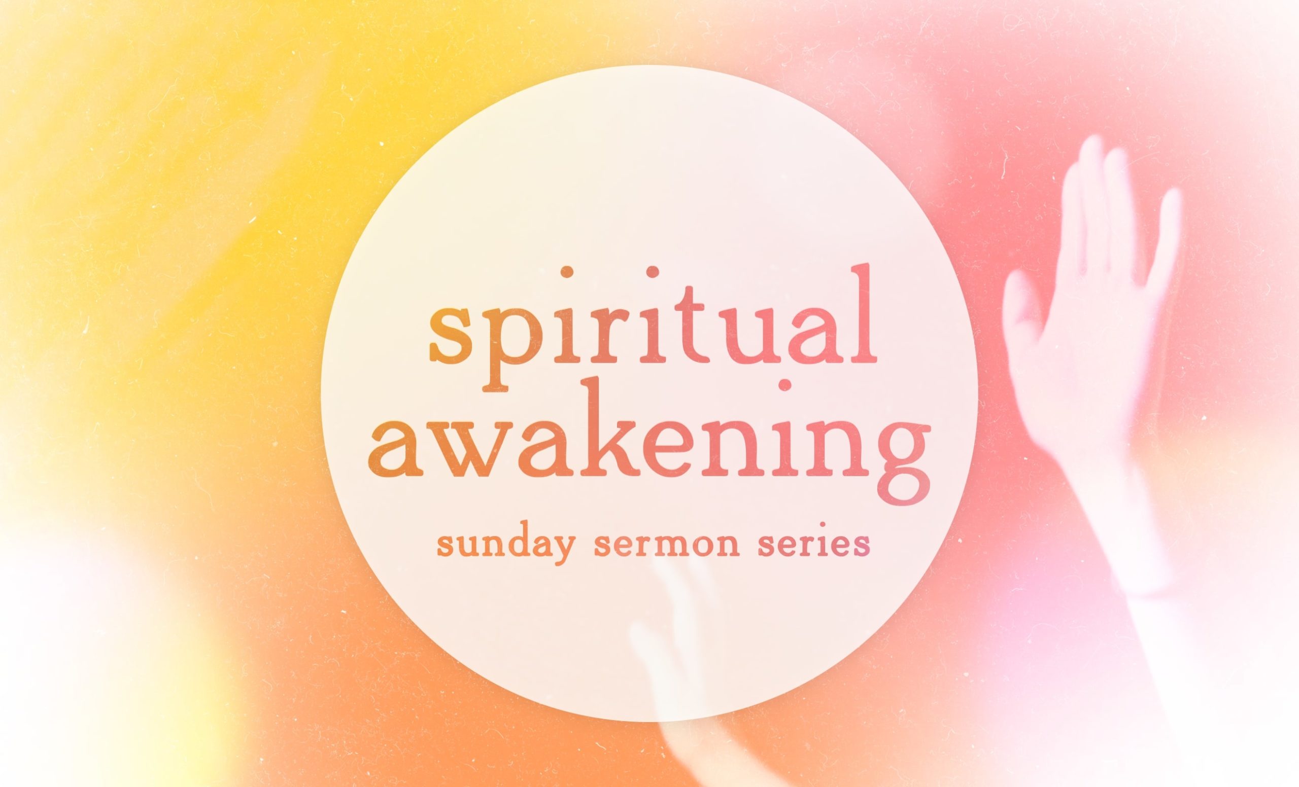 Spiritual Awakening – Part 2: Shine Through Us